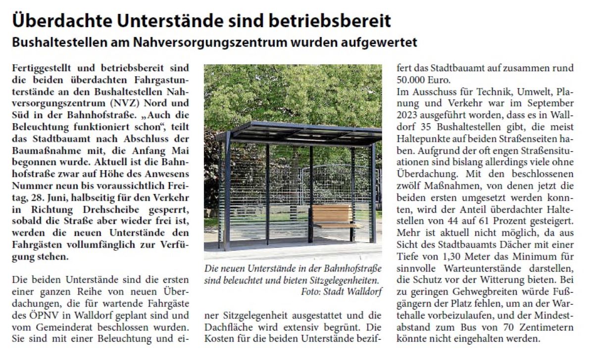 Überdachte Unterstände sind betriebsbereit Bushaltestellen am Nahversorgungszentrum wurden aufgewertet Fertiggestellt und betriebsbereit sind die beiden überdachten Fahrgastunterstände an den Bushaltestellen Nahversorgungszentrum (NVZ) Nord und Süd in der Bahnhofstraße. „Auch die Beleuchtung funktioniert schon“, teilt das Stadtbauamt nach Abschluss der Baumaßnahme mit, die Anfang Mai begonnen wurde. Aktuell ist die Bahnhofstraße zwar auf Höhe des Anwesens Nummer neun bis voraussichtlich Freitag, 28. Juni, halbseitig für den Verkehr in Richtung Drehscheibe gesperrt, sobald die Straße aber wieder frei ist, werden die neuen Unterstände den Fahrgästen vollumfänglich zur Verfügung stehen.