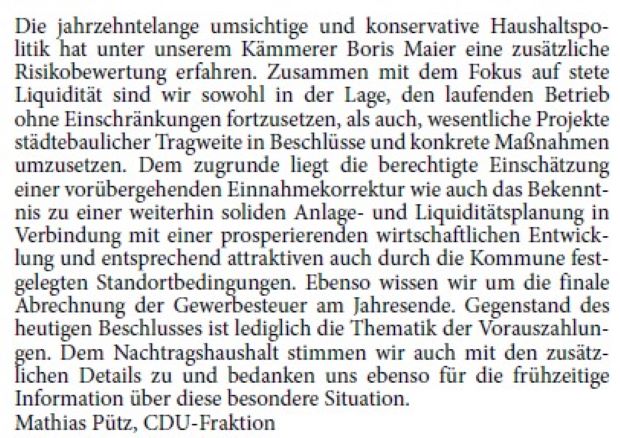 Fiskalisch bedingte Krisensitzungen und Haushaltssperren mussten schon lange nicht mehr aus dem Werkzeugkasten der Kommunalpolitik hervorgeholt werden. Auch jetzt nicht. Beträchtliche und unerwartete Gewerbesteuerrückzahlungen konnten in der jüngeren Vergangenheit genauso verschmerzt werden wie der diesjährige drastische Rückgang des Gewerbesteuervolumens durch reduzierte Vorauszahlungen.