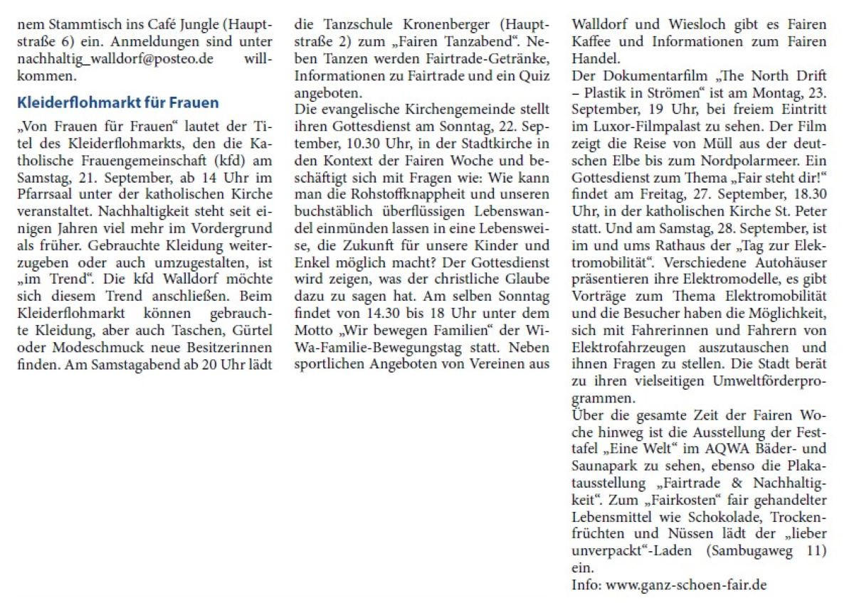 Mit der Fairen Woche wollen wir erneut den Fokus auf die Klimagerechtigkeit vor Ort lenken – und natürlich weltweit“, sagt Thomas Bensch, der Sprecher der Fairtrade-Steuerungsgruppe der Stadt Walldorf. Deshalb finden zum Jahresthema „Fair. Und kein Grad mehr! – #fairhandeln für Klimagerechtigkeit weltweit“ von 13. bis 27. September wieder zahlreiche Veranstaltungen statt. „Die Aktionswoche ist nur durch das Engagement zahlreicher Menschen aus Vereinen, Kirchen und Unternehmen möglich“, bedankt sich Bürgermeister Matthias Renschler ausdrücklich bei allen, die sich an der Fairen Woche und den Aktivitäten beteiligen.