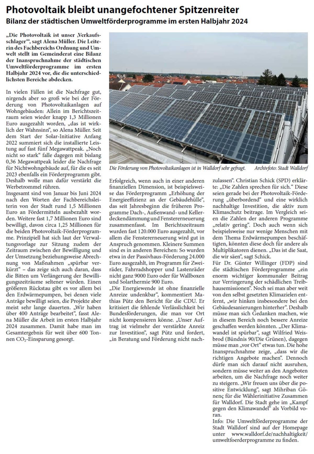 Photovoltaik bleibt unangefochtener Spitzenreiter Bilanz der städtischen Umweltförderprogramme im ersten Halbjahr 2024 „Die Photovoltaik ist unser ‚Verkaufsschlager‘“, sagt Alena Müller. Die Leiterin des Fachbereichs Ordnung und Umwelt stellt im Gemeinderat eine Bilanz der Inanspruchnahme der städtischen Umweltförderprogramme im ersten Halbjahr 2024 vor, die die unterschiedlichsten Bereiche abdecken.